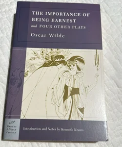 The Importance of Being Earnest and Four Other Plays