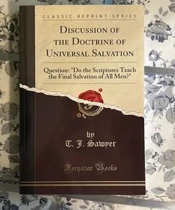 Discussion of the Doctrine of Universal Salvation