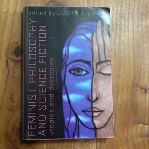 Feminist Philosophy and Science Fiction