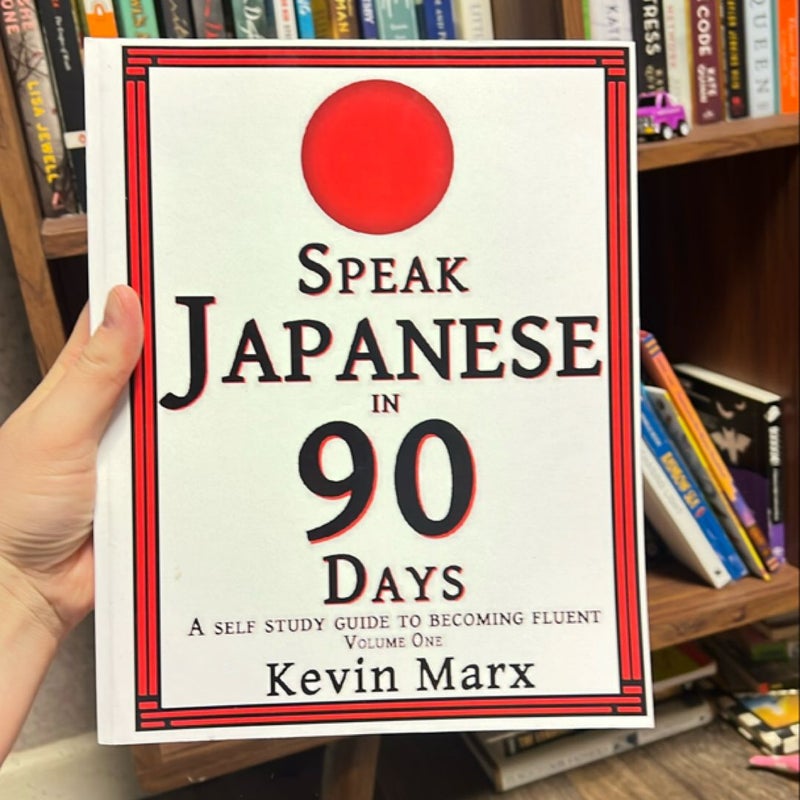 Speak Japanese in 90 Days