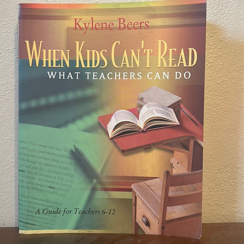 When Kids Can't Read-What Teachers Can Do
