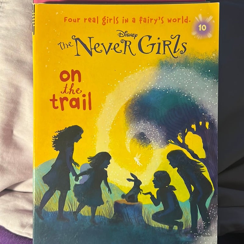 Never Girls #10: on the Trail (Disney: the Never Girls)