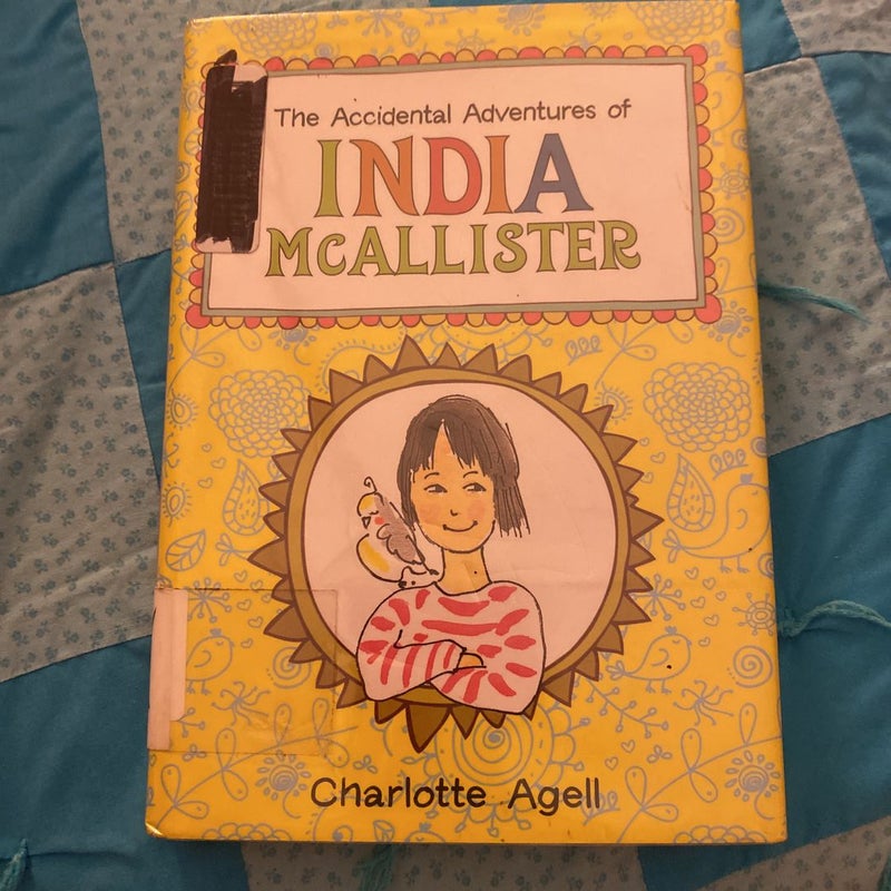 The Accidental Adventures of India McAllister