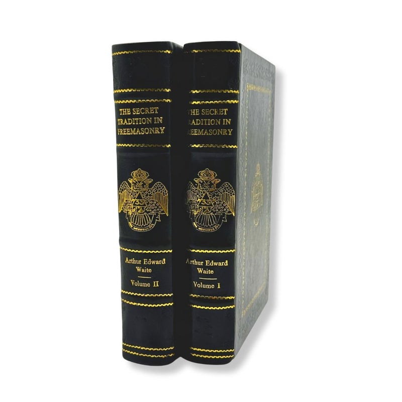 The Secret Tradition in Freemasonry two Volumes set by Arthur Edward Waite Leather-Bound