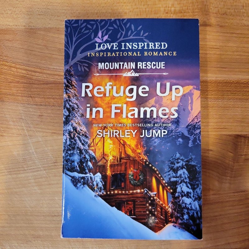 Refuge up in Flames