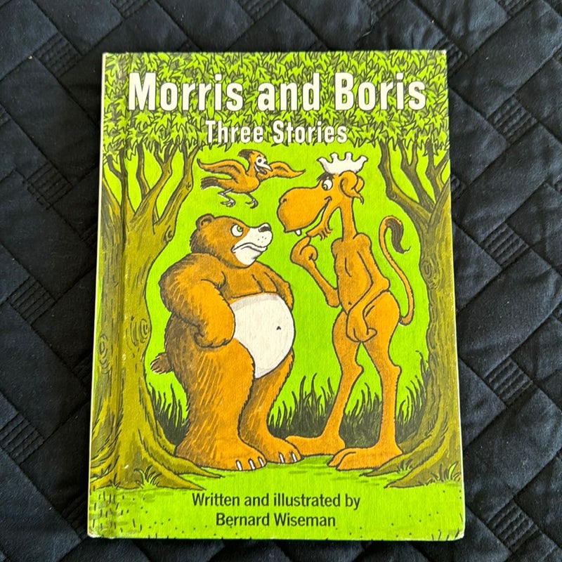 Morris and Boris Three Stories