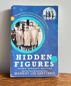 Hidden Figures Young Readers' Edition