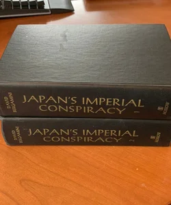 Japan’s Imperial Conspiracy  Vol. 1 & 2 (1971 Morrow Editions)