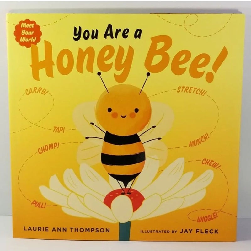 You Are a Honey Bee!