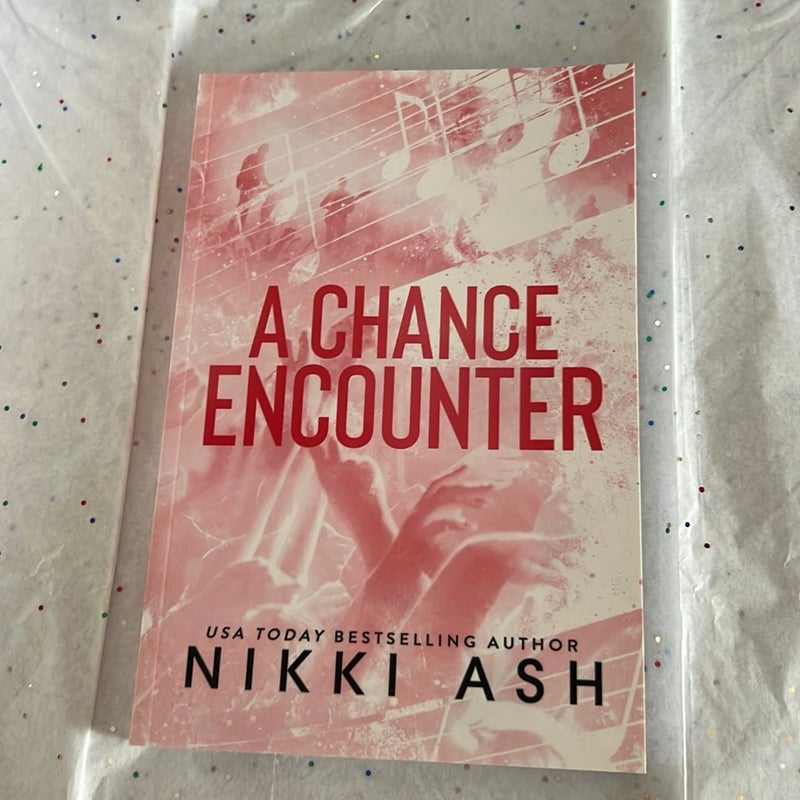 A Chance Encounter  The Last Chapter Edition