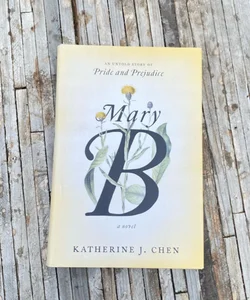 Mary B: a Novel