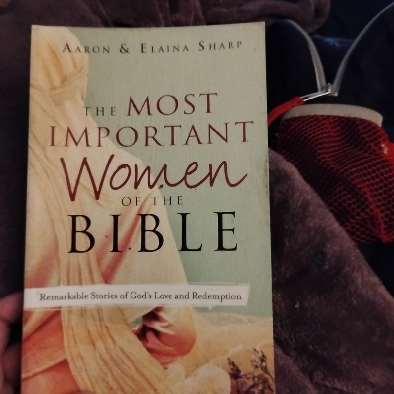 The Most Important Women of the Bible