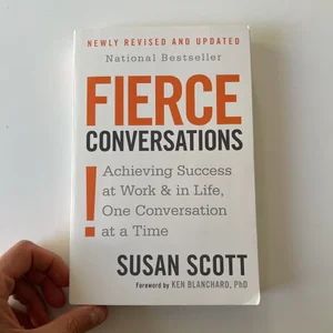 Fierce Conversations (Revised and Updated)