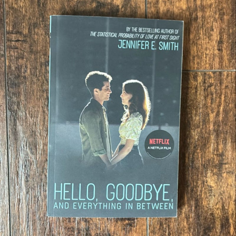 Hello, Goodbye, and Everything in Between