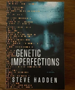 Genetic Imperfections