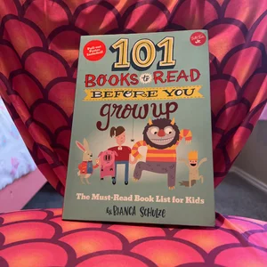 101 Books to Read Before You Grow Up