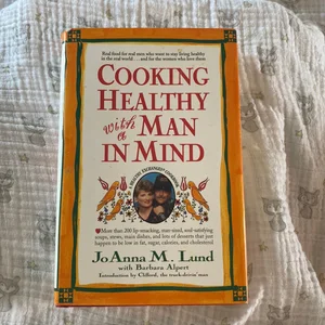 Cooking Healthy with a Man in Mind