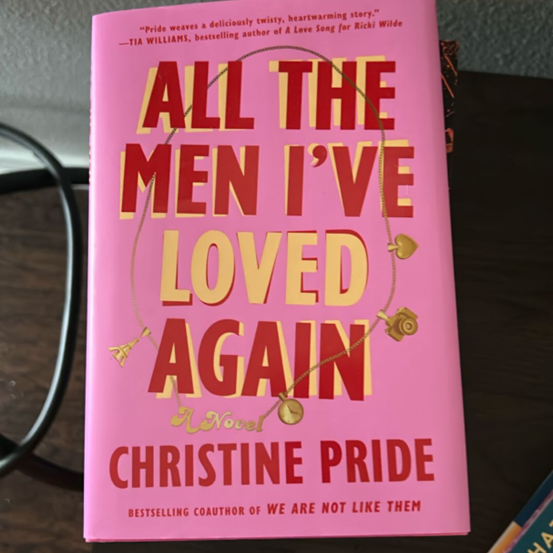 All the Men I've Loved Again