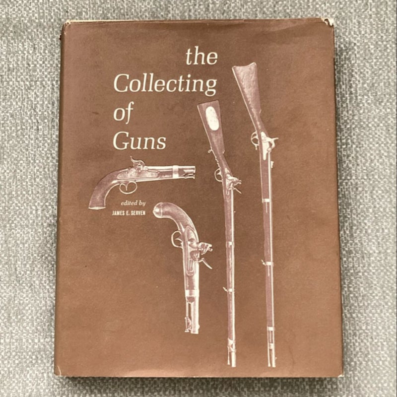 The Collecting of Guns