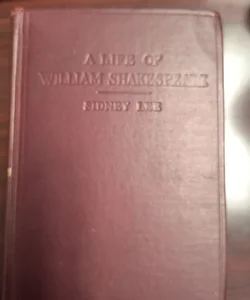 A Life of William Shakespeare 