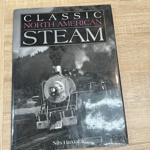 Classic North American Steam Trains