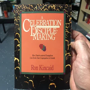 A Celebration of Disciple-Making