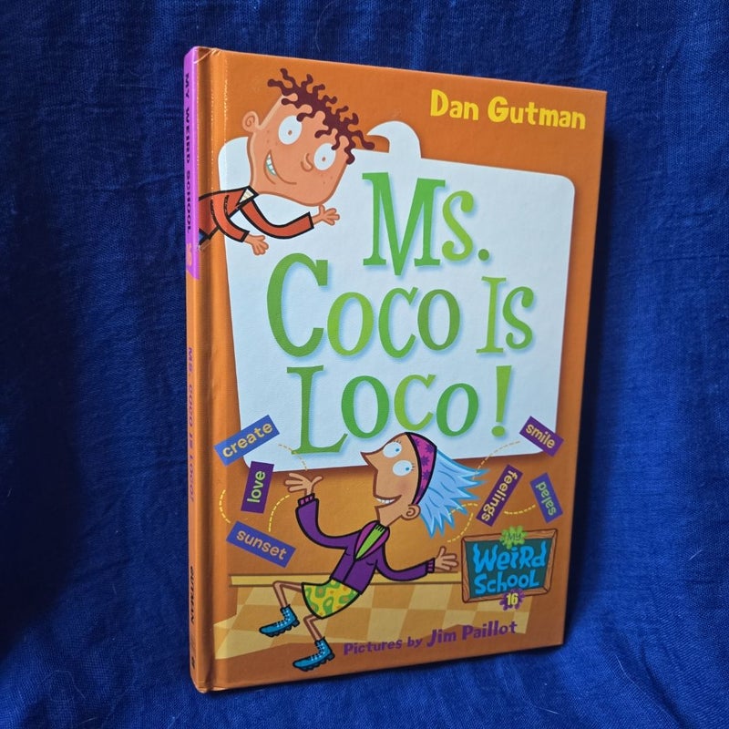 My Weird School #16: Ms. Coco Is Loco!