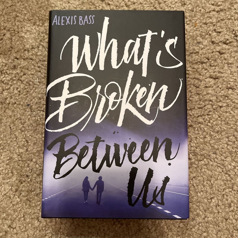 What's Broken Between Us (Signed)