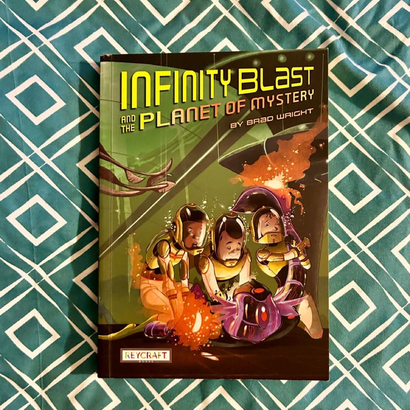 Infinity Blast and the Planet of Mystery (Signed)