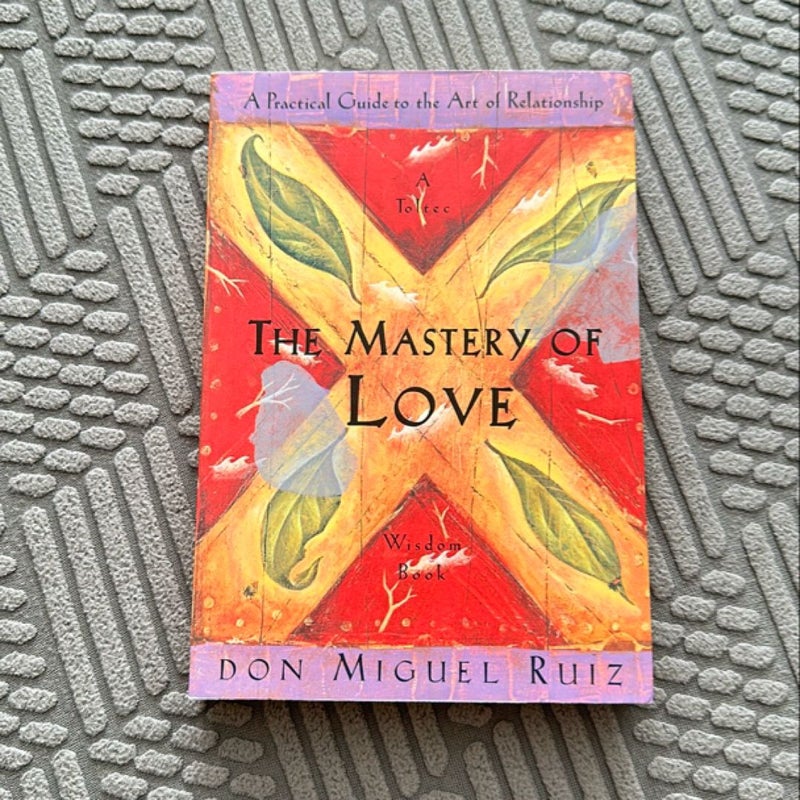 The Mastery of Love