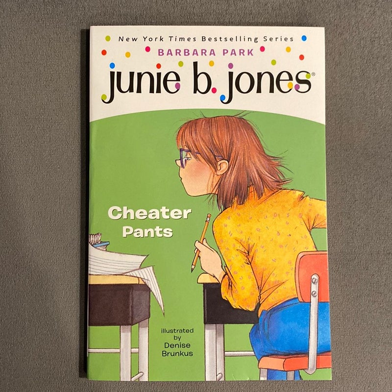 Junie B. Jones #21: Cheater Pants