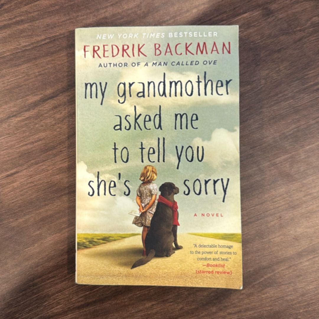 My Grandmother Asked Me to Tell You She's Sorry