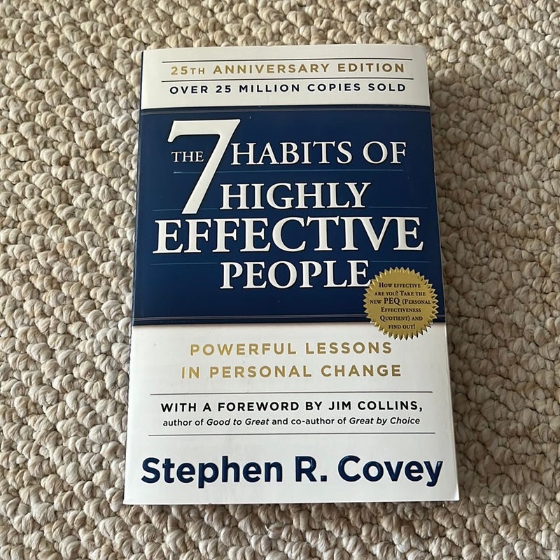 The 7 Habits of Highly Effective People