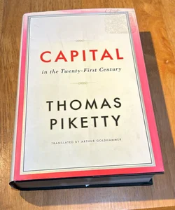 1st Ed * Capital in the Twenty-First Century