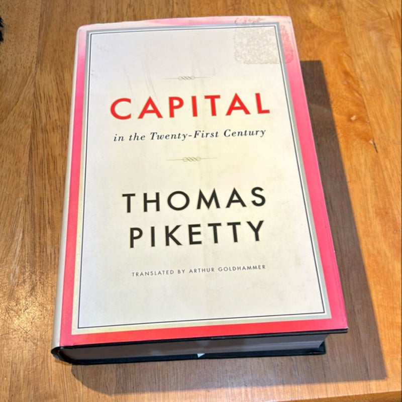 1st Ed * Capital in the Twenty-First Century