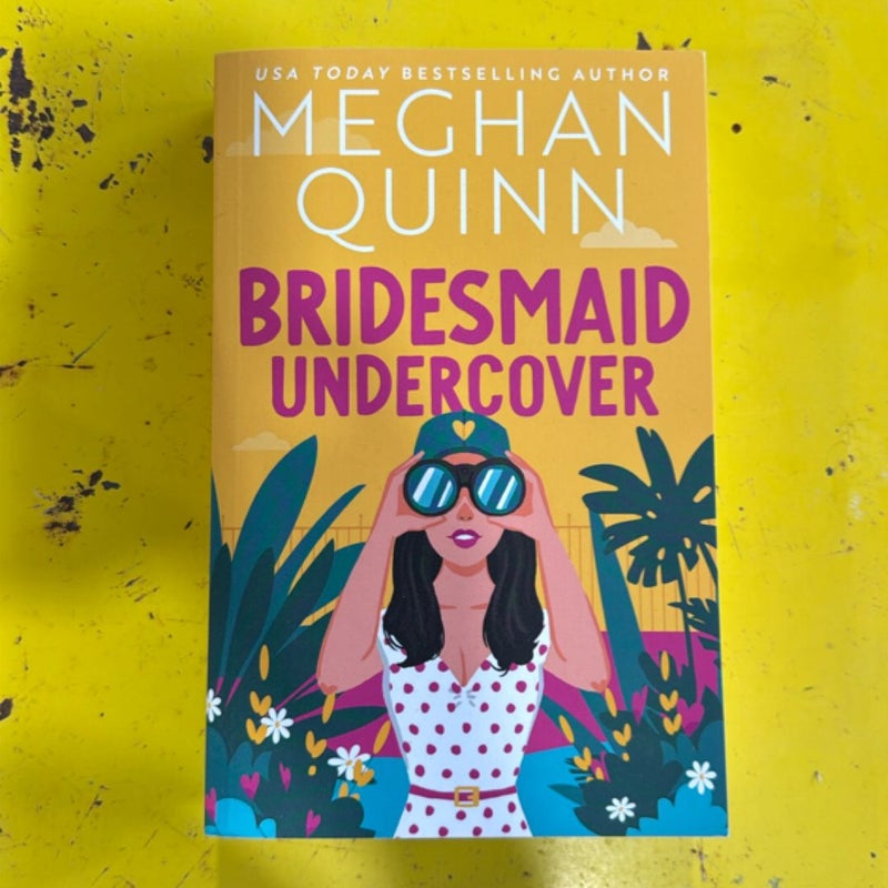 Bridesmaid Undercover