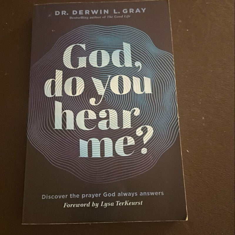 God, Do You Hear Me?