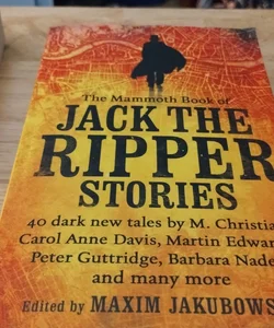 The Mammoth Book of Jack the Ripper Stories