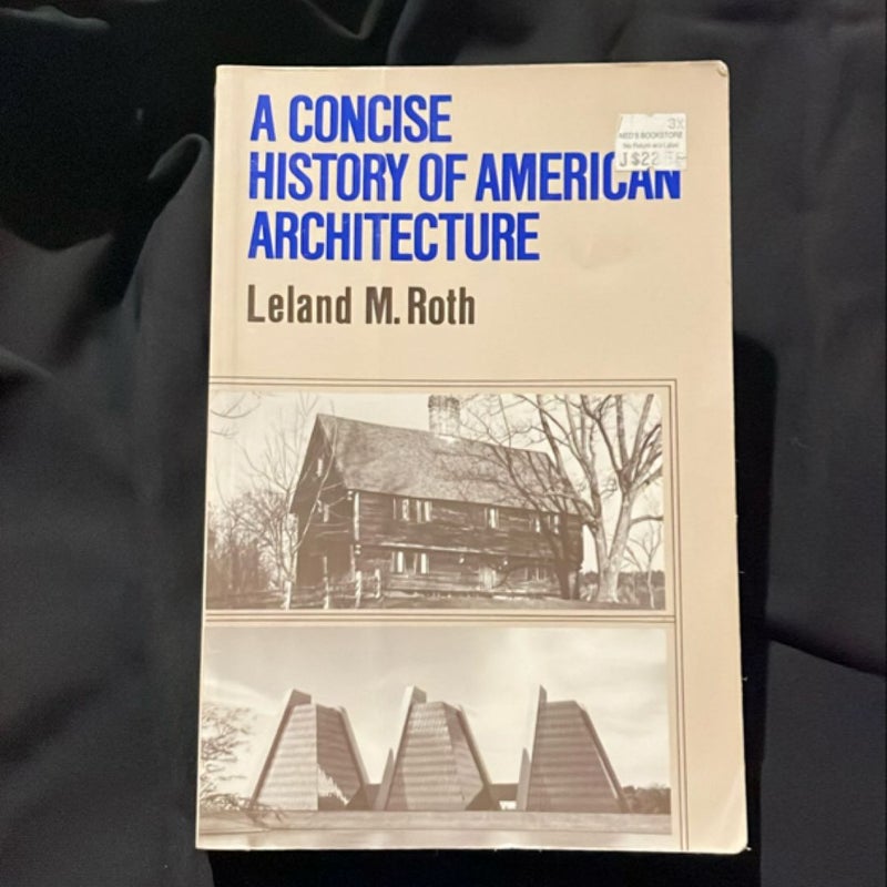 A Concise History of American Architecture