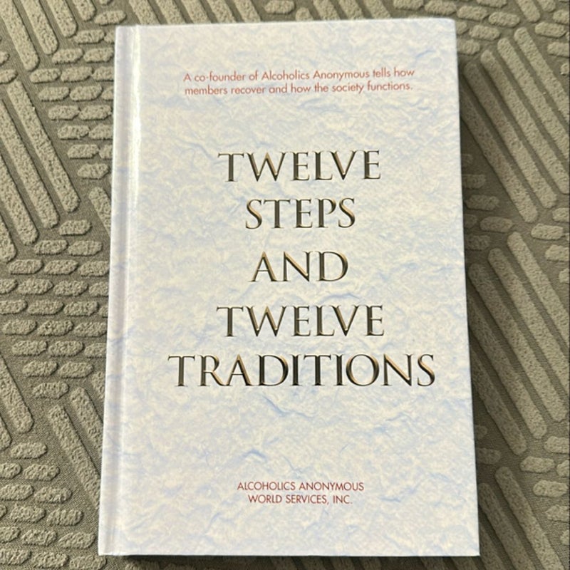 Twelve Steps and Twelve Traditions Trade Edition