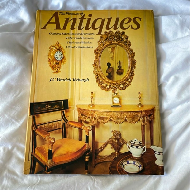 The Pleasure of Antiques