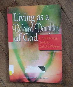 Living As a Beloved Daughter of God
