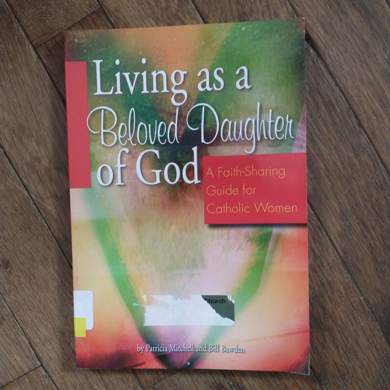 Living As a Beloved Daughter of God