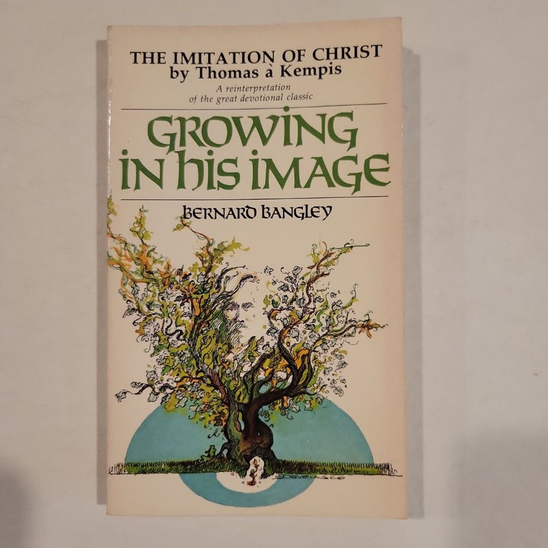 Growing in His Image