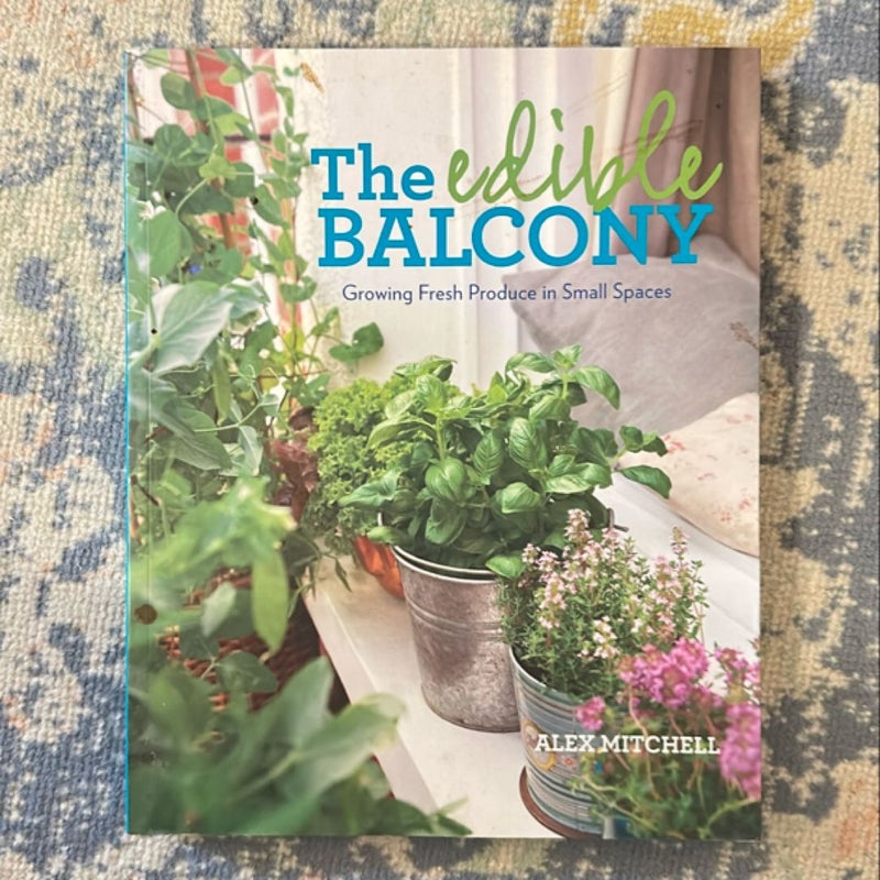 The Edible Balcony