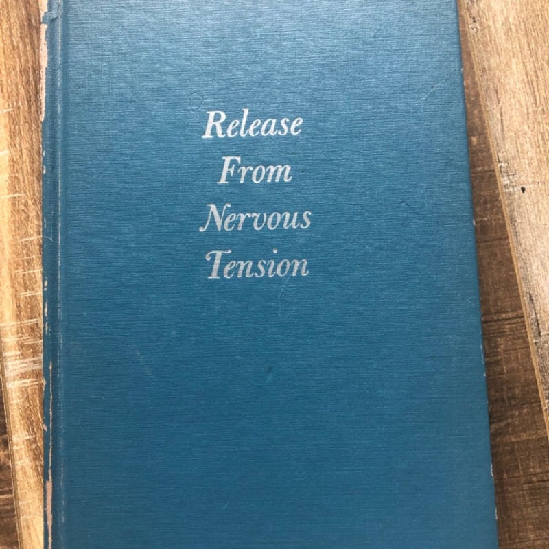 Release From Nervous Tension by David Fink, M.D. - Vintage Self-Help Book