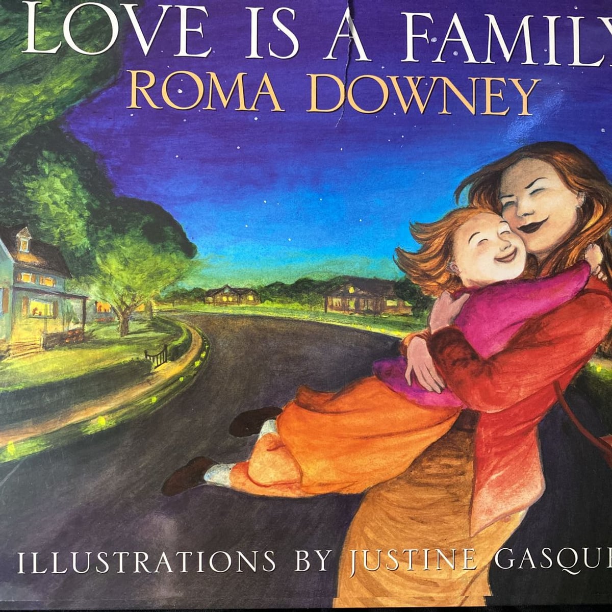 Love Is a Family by Roma Downey
