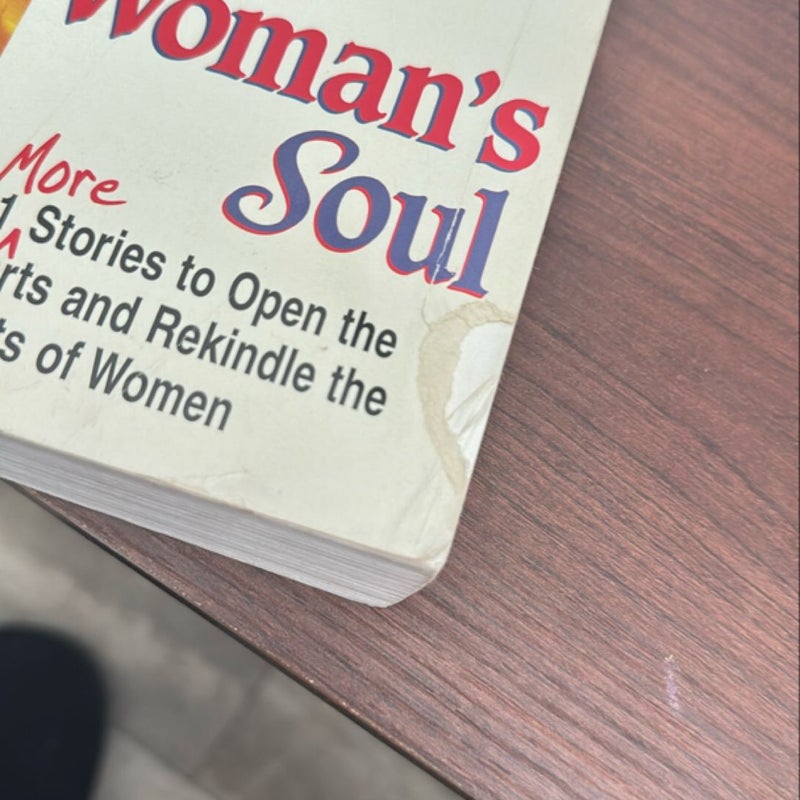 A Second Chicken Soup for the Woman's Soul