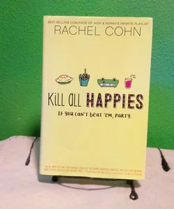 Kill All Happies - First Edition