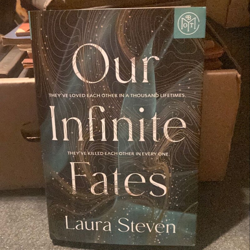 Our Infinite Fates (BOTM)